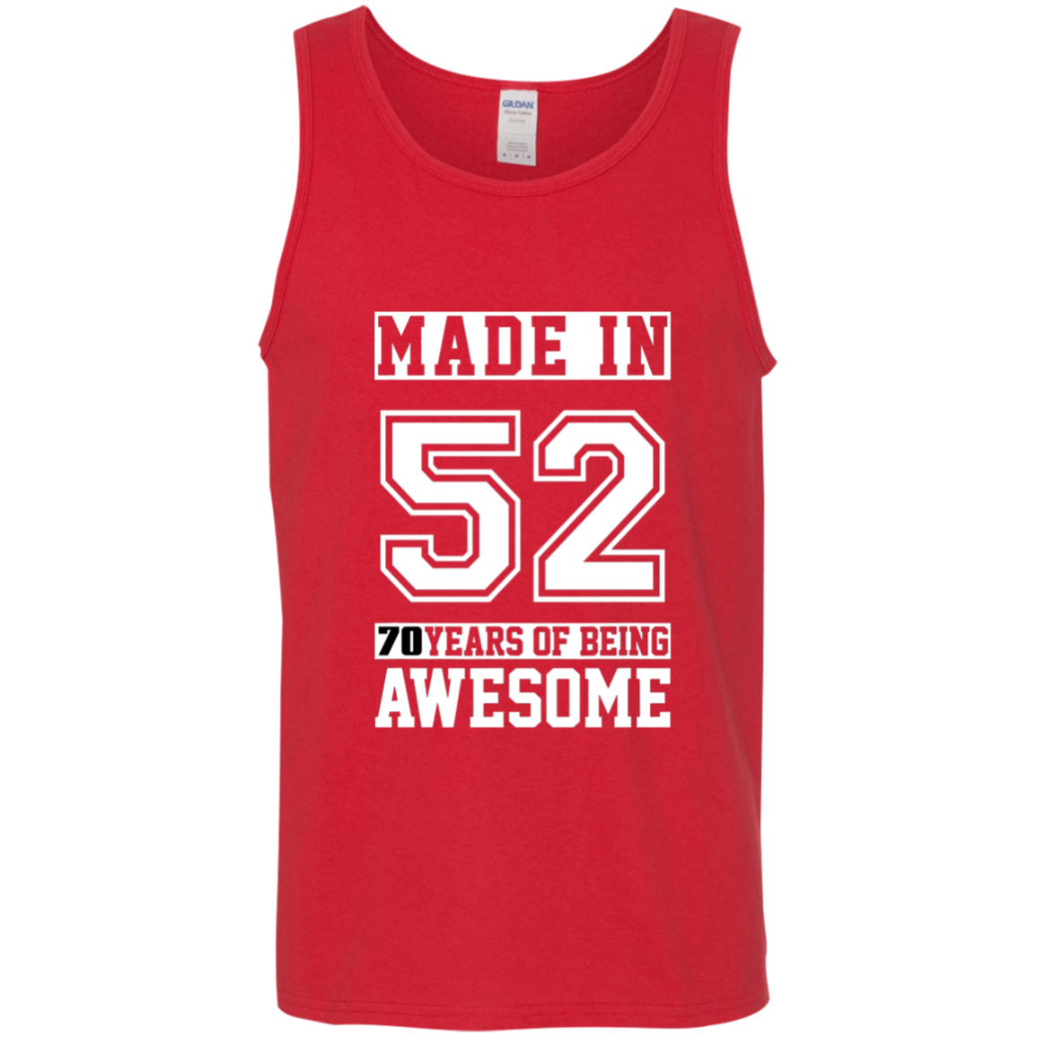 70 Year Old Awesome Since 1952 70th Birthday Gifts Men Cotton Tank Top 5.3 oz.