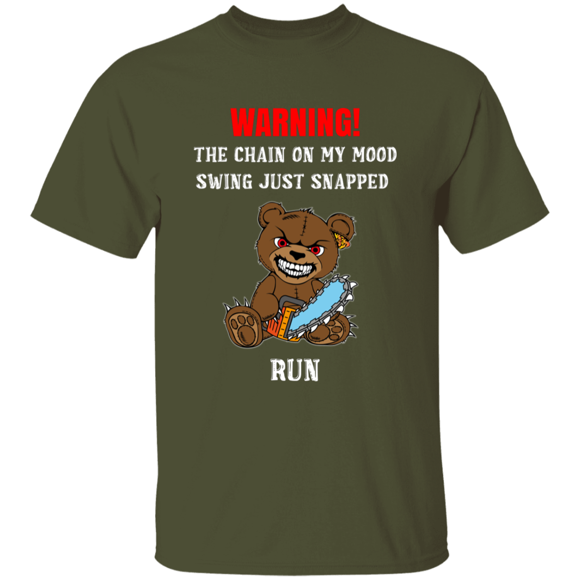 The Chain On My Mood Swing Just Snapped Run 5.3 oz. T-Shirt
