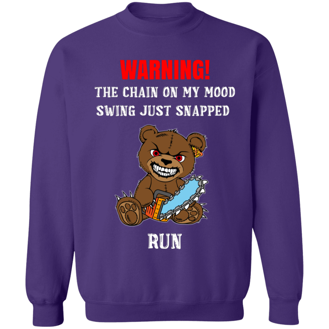 The Chain On My Mood Swing Just Snapped Crewneck Pullover Sweatshirt