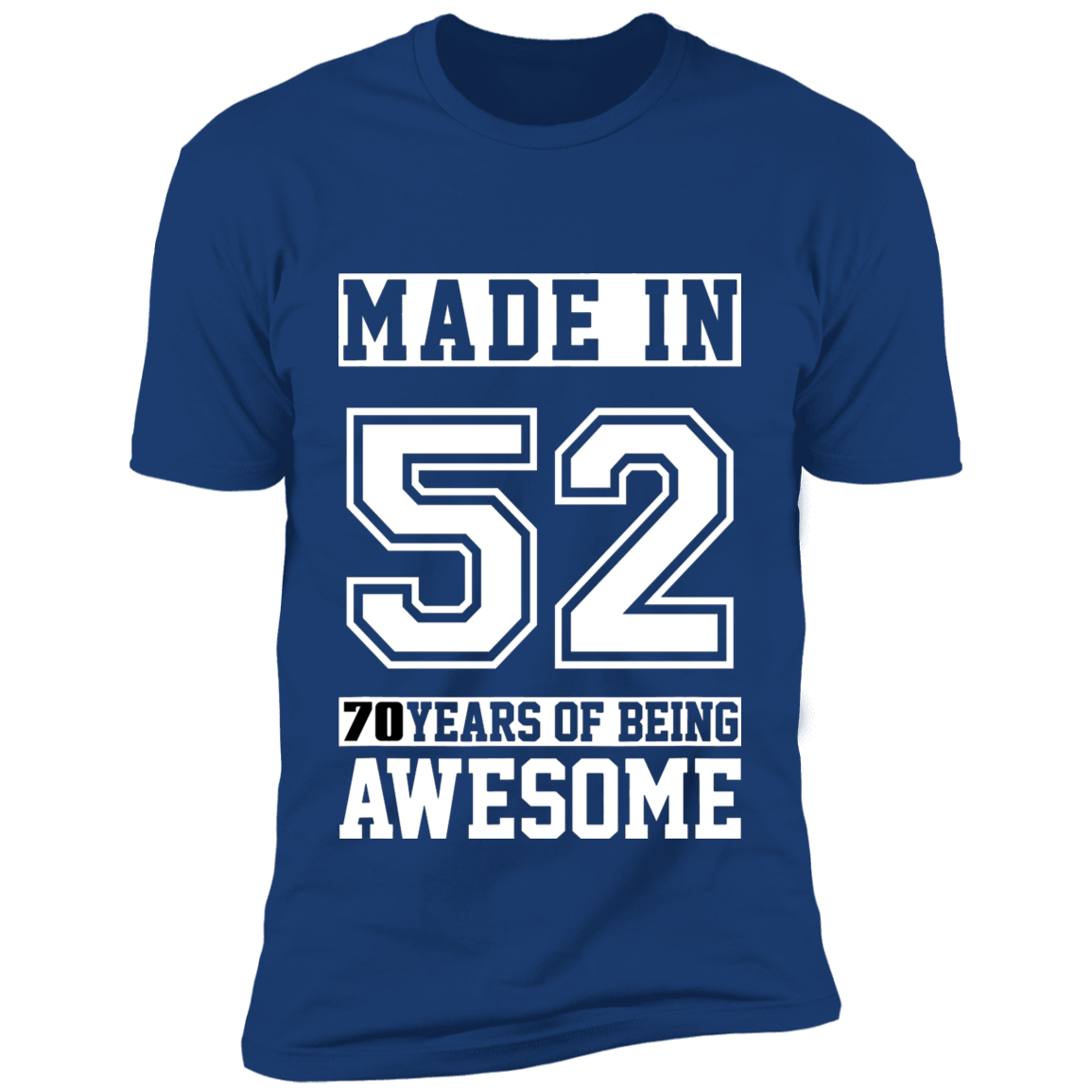 70 Year Old Awesome Since 1952 70th Birthday Gifts Men Premium Short Sleeve T-Shirt