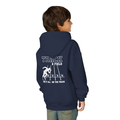 Track & Field Youth Hoodie — "Leave It All On The Track" Athletic Sweatshirt