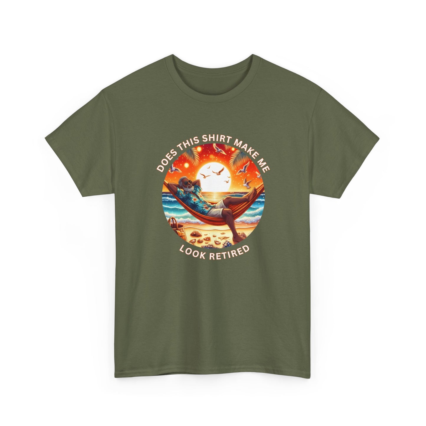 Retired Vibes Tee — "Does This Shirt Make Me Look Retired" Men Humor T-Shirt