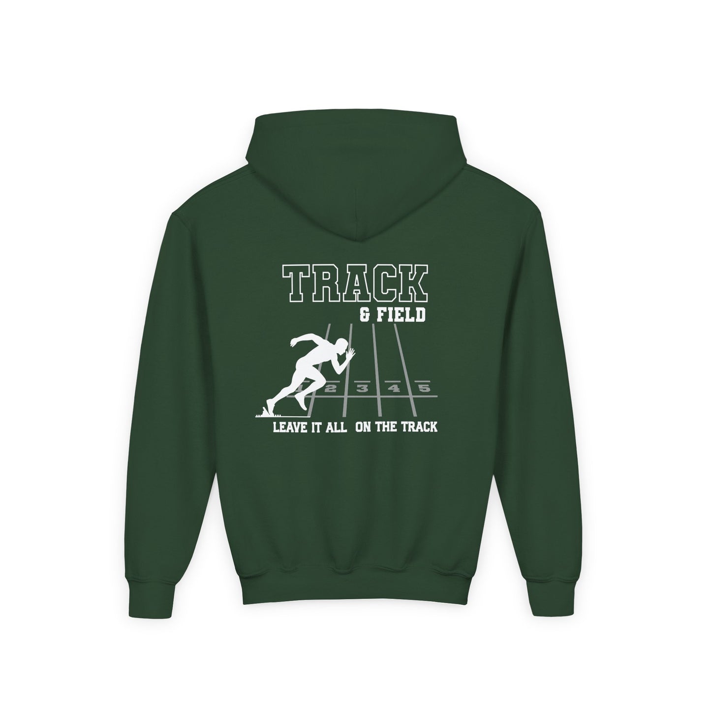 Track & Field Youth Hoodie — "Leave It All On The Track" Athletic Sweatshirt