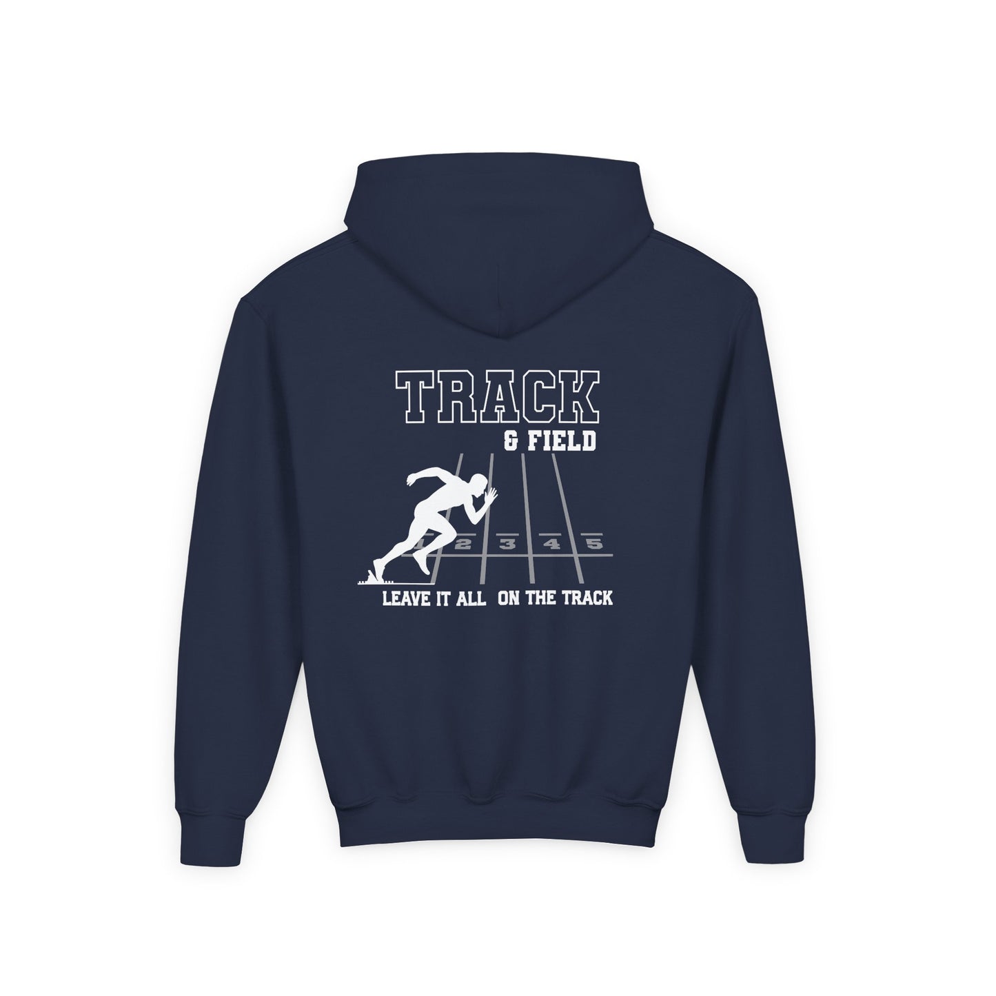 Track & Field Youth Hoodie — "Leave It All On The Track" Athletic Sweatshirt