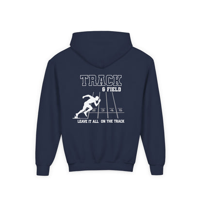 Track & Field Youth Hoodie — "Leave It All On The Track" Athletic Sweatshirt