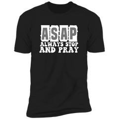 Always Stop & Pray Christian T-Shirts Short Sleeve T-Shirt