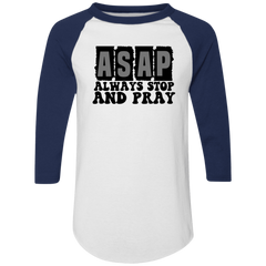 Always Stop & Pray Christian Raglan Jersey T-Shirts