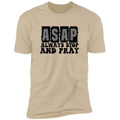 Always Stop & Pray Christian T-Shirts Short Sleeve T-Shirt