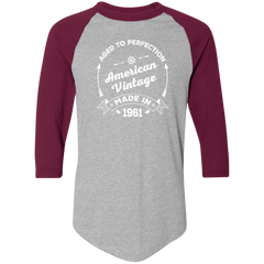 Aged To Perfection Made in 1961 Birthday Gift Raglan Jersey T-Shirt