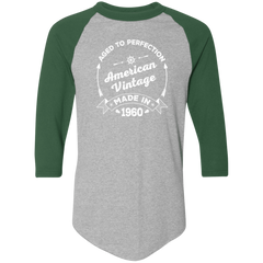 Aged To Perfection Made in 1960 Birthday Gift Raglan Jersey T-Shirt