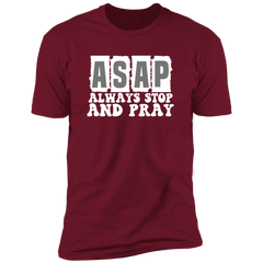 Always Stop & Pray Christian T-Shirts Short Sleeve T-Shirt