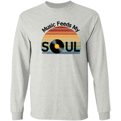 Music Feeds My Soul LS T-Shirt