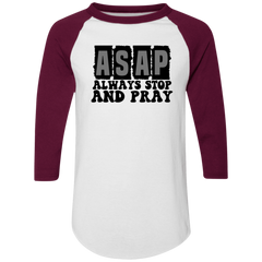 Always Stop & Pray Christian Raglan Jersey T-Shirts