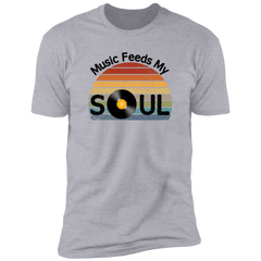 Music Feeds My Soul Premium Short Sleeve T-Shirt