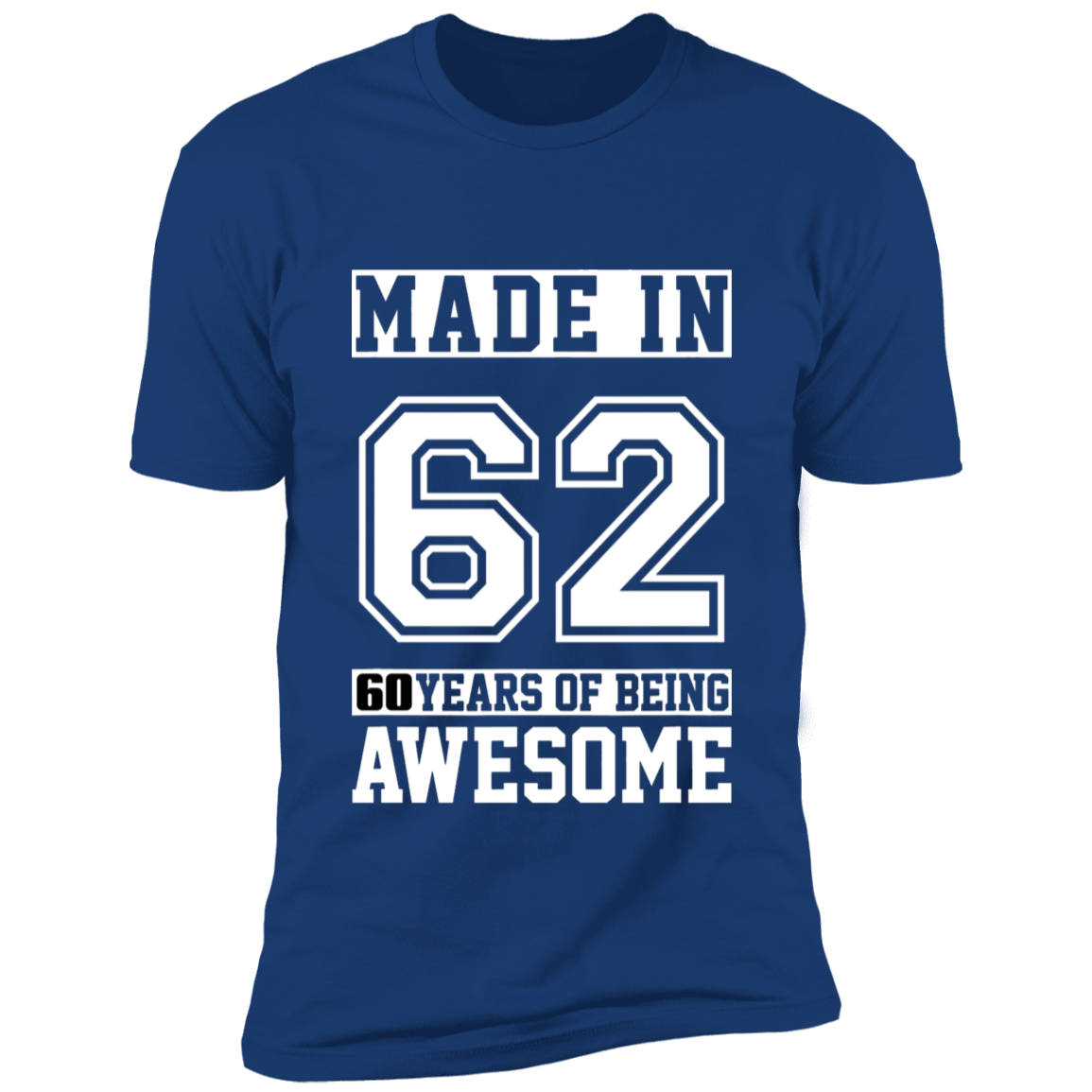 60 Year Old Awesome Since 1962 60th Birthday Gifts Men Premium Short Sleeve T-Shirt