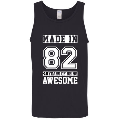 40 Year Old Awesome Since 1982 40th Birthday Gifts Men Cotton Tank Top