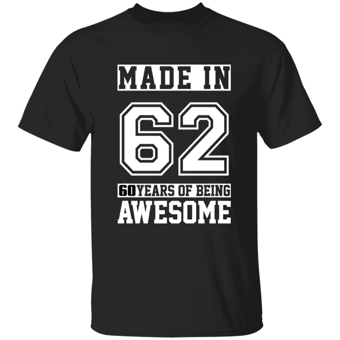 60 Year Old Awesome Since 1962 60th Birthday Gifts Men T-Shirt