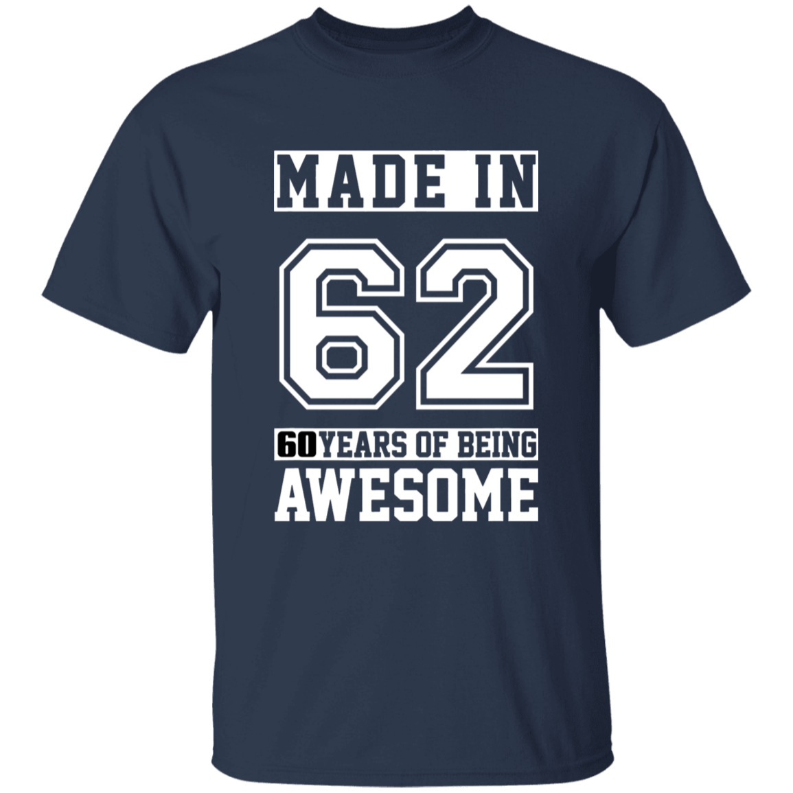 60 Year Old Awesome Since 1962 60th Birthday Gifts Men T-Shirt