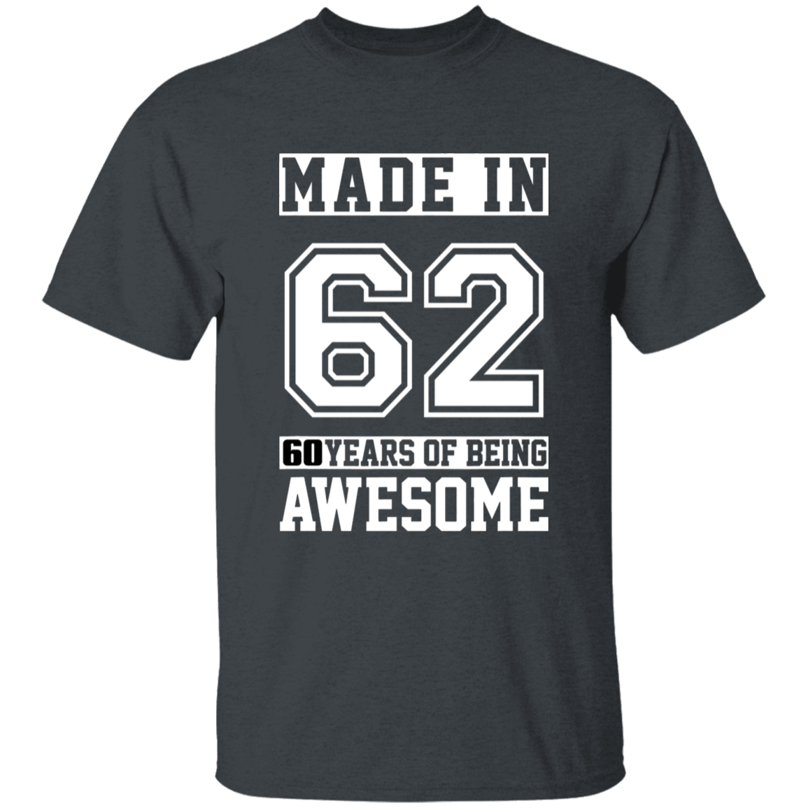 60 Year Old Awesome Since 1962 60th Birthday Gifts Men T-Shirt