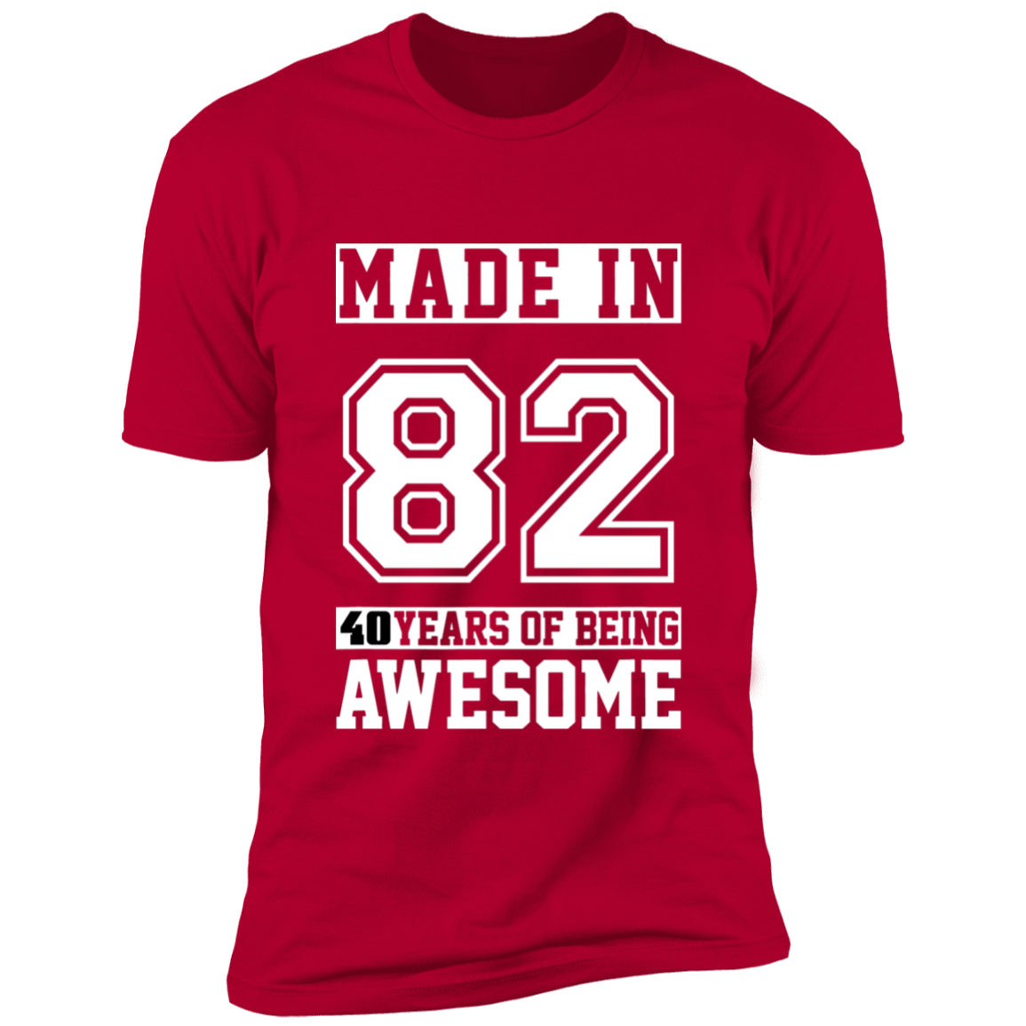 40 Year Old Awesome Since 1982 40th Birthday Gifts Men Premium Short Sleeve T-Shirt
