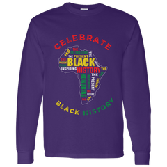 Celebrate Black History African History Month  LS T-Shirt