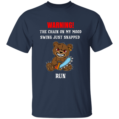 The Chain On My Mood Swing Just Snapped Run 5.3 oz. T-Shirt