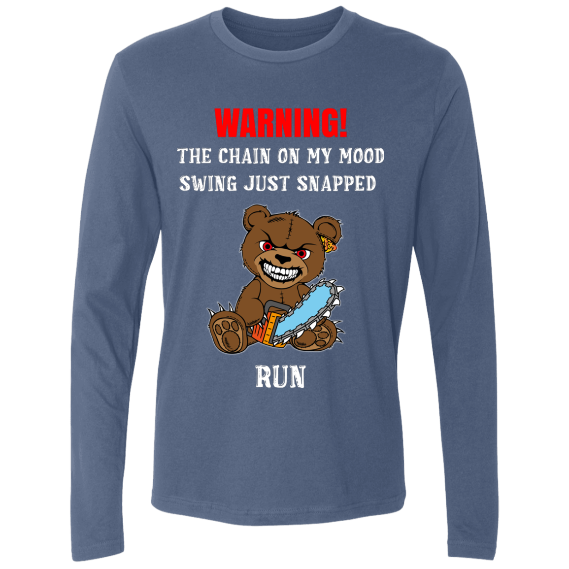 The Chain On My Mood Swing Just Snapped Run Funny Men's Premium LS T-Shirt