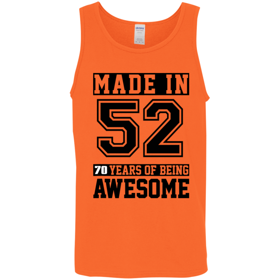 70 Year Old Awesome Since 1952 70th Birthday Gifts Men Cotton Tank Top 5.3 oz.