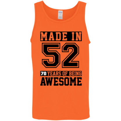 70 Year Old Awesome Since 1952 70th Birthday Gifts Men Cotton Tank Top 5.3 oz.