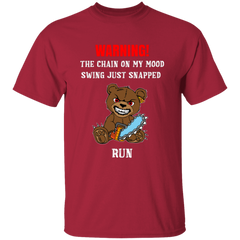 The Chain On My Mood Swing Just Snapped Run 5.3 oz. T-Shirt