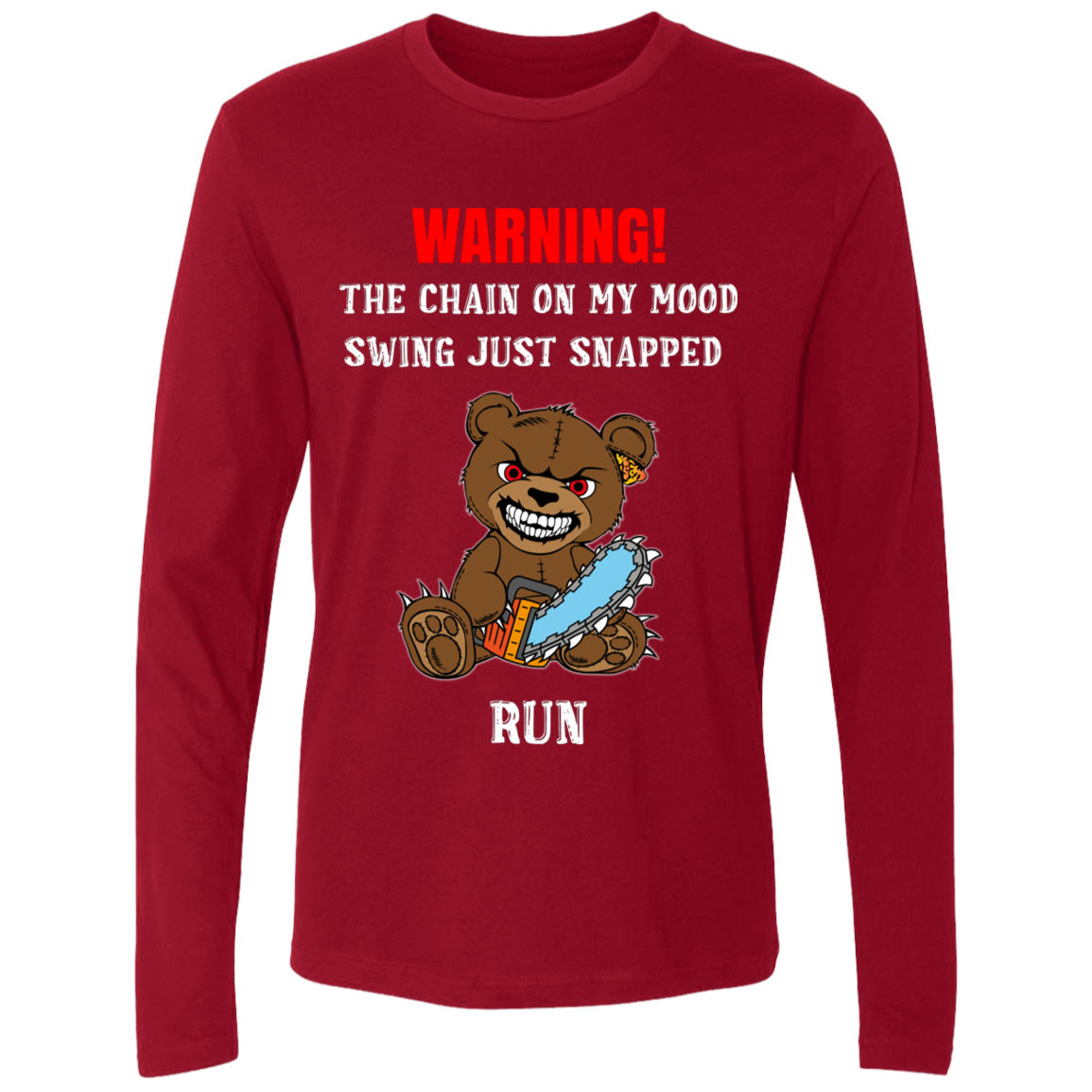 The Chain On My Mood Swing Just Snapped Run Funny Men's Premium LS T-Shirt