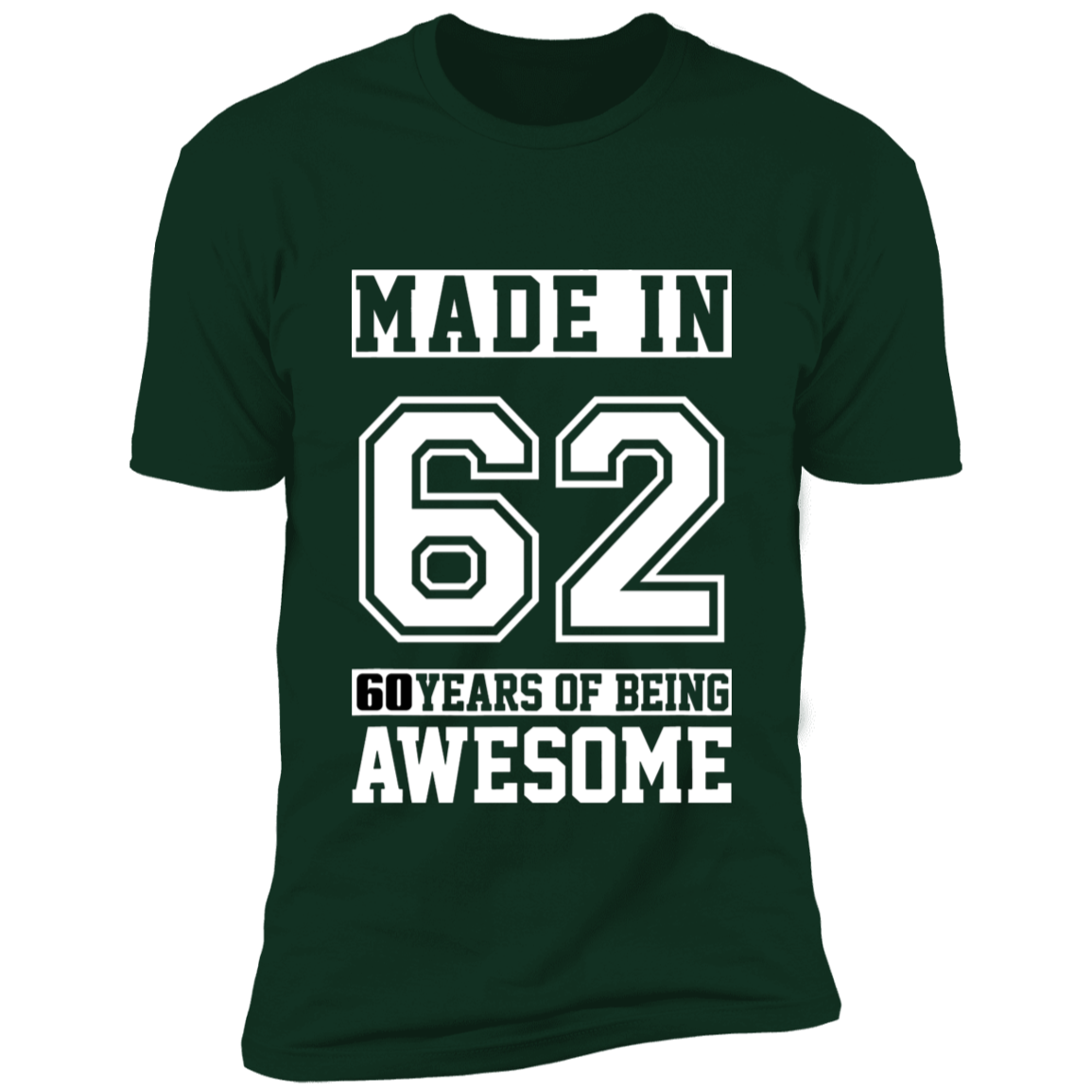 60 Year Old Awesome Since 1962 60th Birthday Gifts Men Premium Short Sleeve T-Shirt